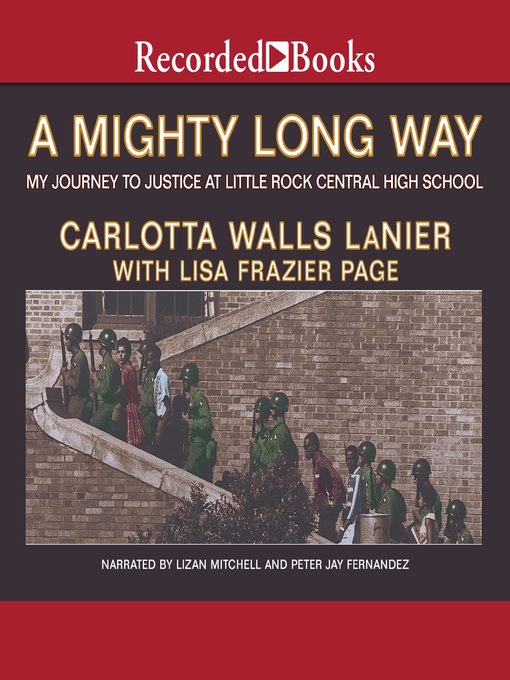 Title details for A Mighty Long Way by Carlotta Walls Lanier - Available